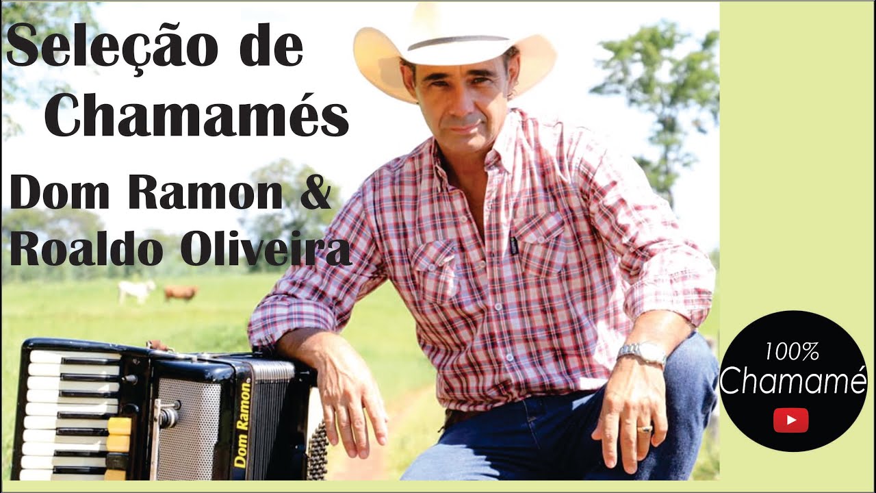 Chamamé- Super Seleção com Dom Ramon e Roaldo Oliveira