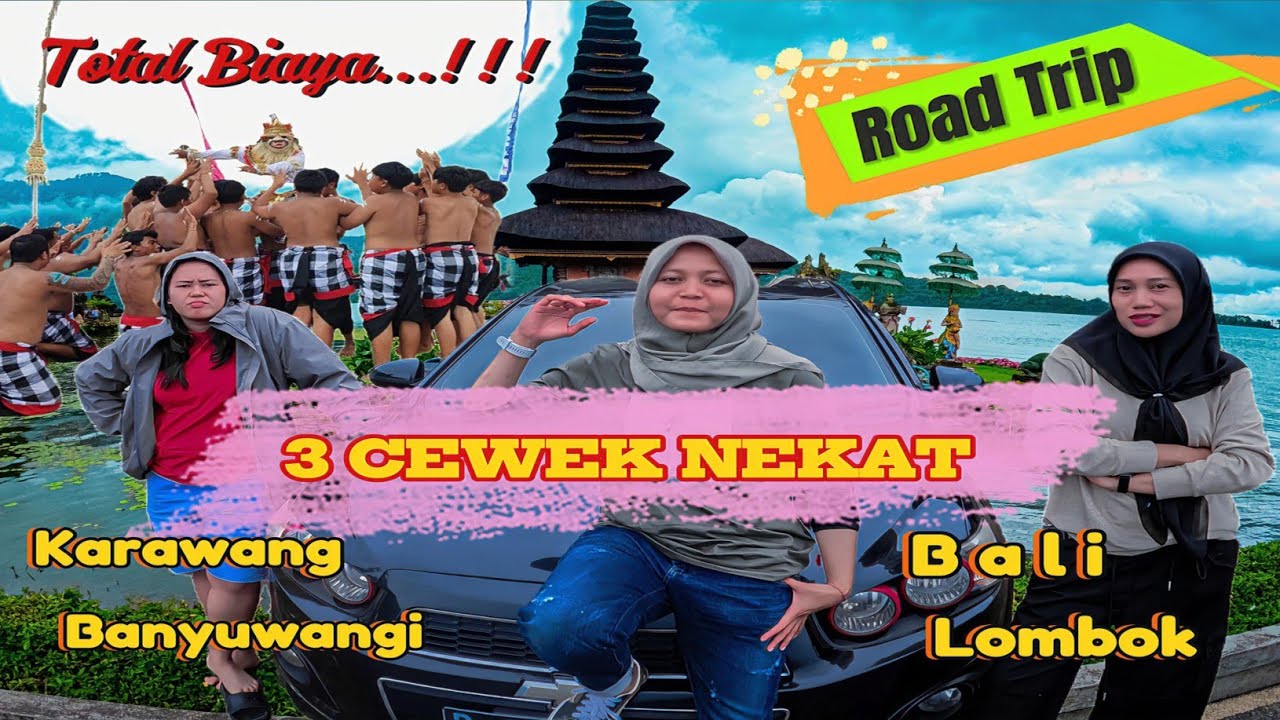 cerita road trip karawang lombok via banyuwangi dan bali dengan mobil Chevrolet aveo sonic
