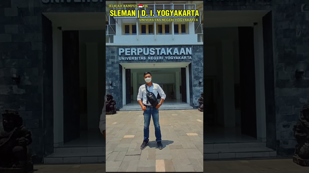 UNY | Sleman | DIY | Jelajah Kampus #36 #jelajahnusantara #kampus #explorejogja #exploresleman #uny