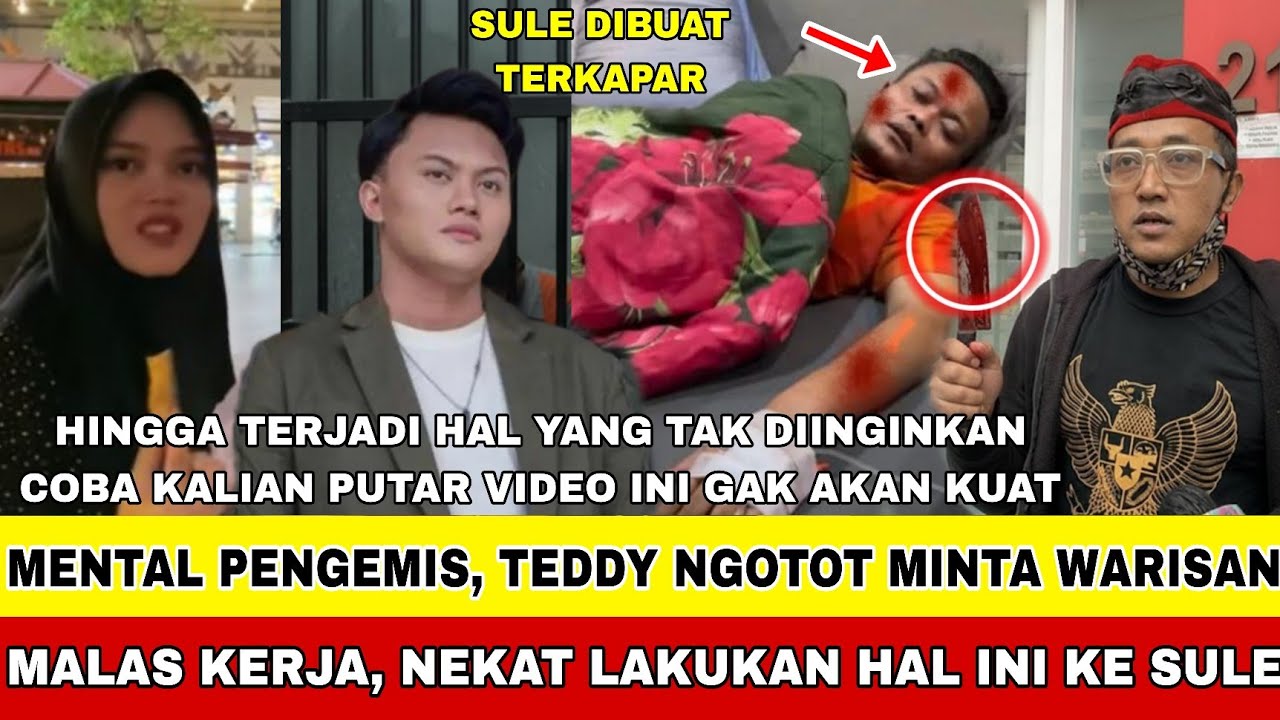 NGOTOT MAU WARISAN!! TEDDY TEGA LAKUKAN HAL CURANG INI !! HINGGA TERJADI YANG TAK DIINGINKAN KE SULE