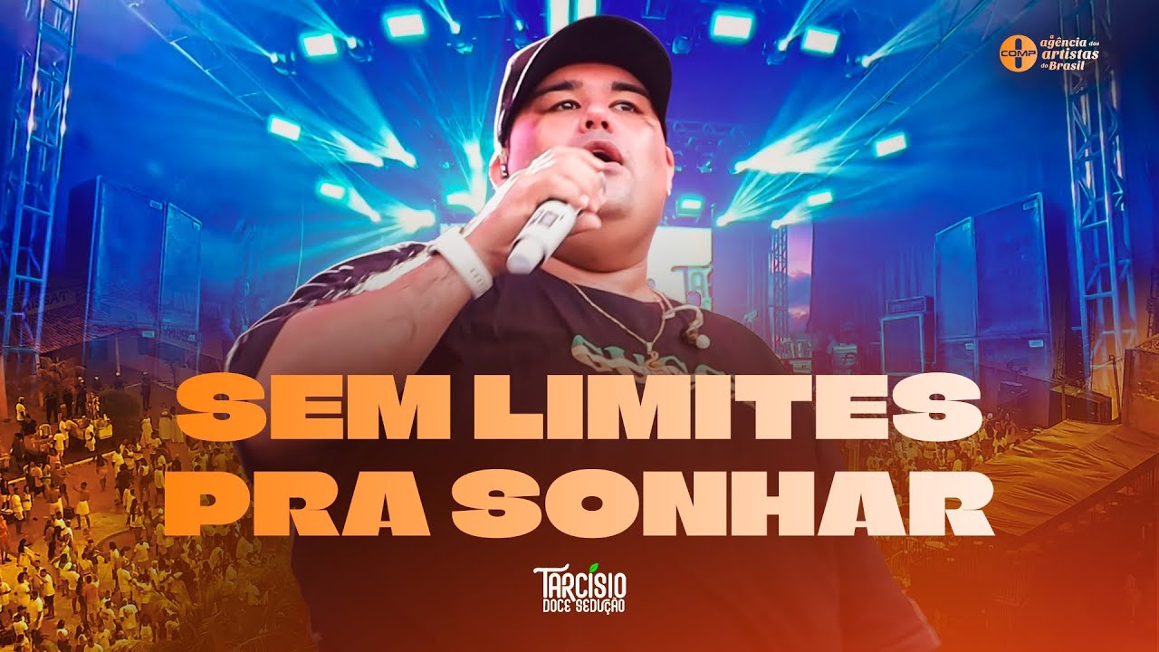 Sem Limites Pra Sonhar - Tarcísio Doce Sedução 🎆 [Show de Réveillon]