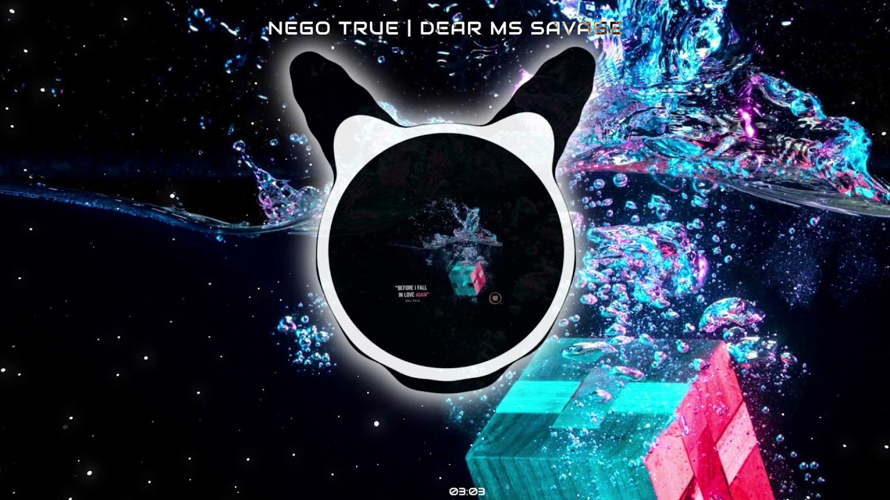 6. Dear Ms Savage | Nego True | BEFORE I FALL IN LOVE AGAIN