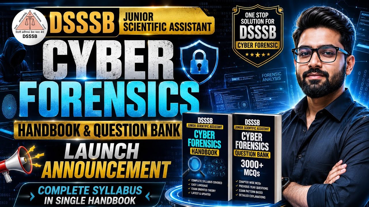 DSSSB JSA Cyber Forensics E-Handbook and Question Bank Released | DSSSB Recruitment 2026