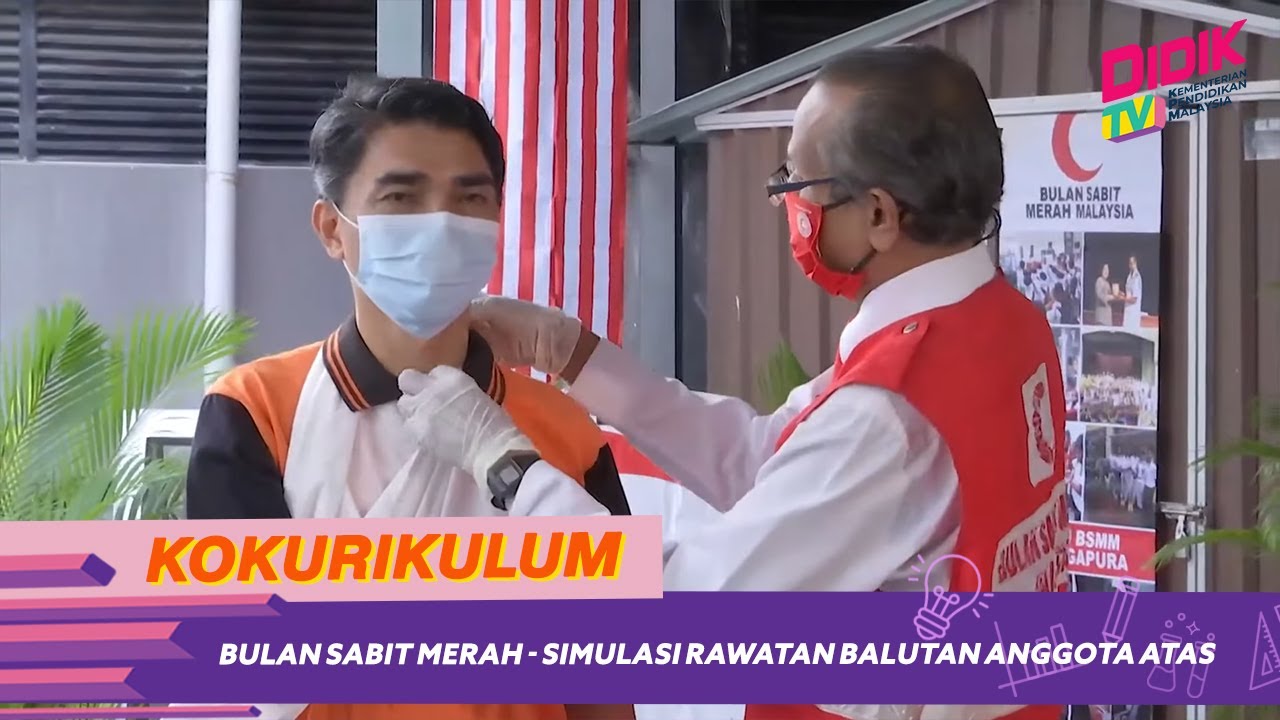Kokurikulum (2021) | Bulan Sabit Merah - Simulasi Rawatan Balutan Anggota Atas