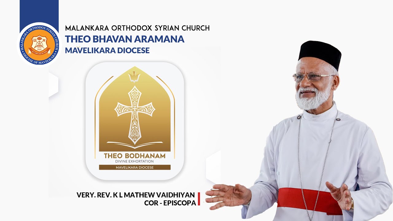 THEOBODHANAM | Divine Exhortation | Study Class by Very.Rev.Mathew Vaidhyan Cor-Episcopa |Theo Media