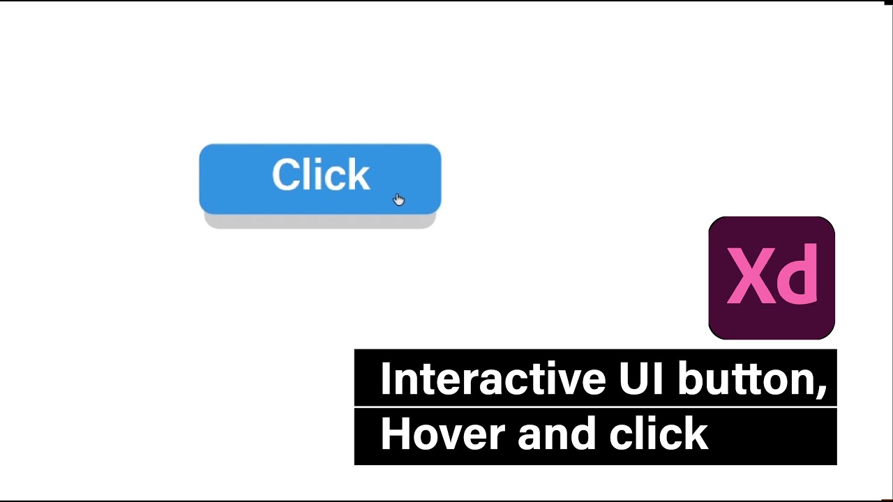 Interactive UI button, Hover and click in Adobe XD