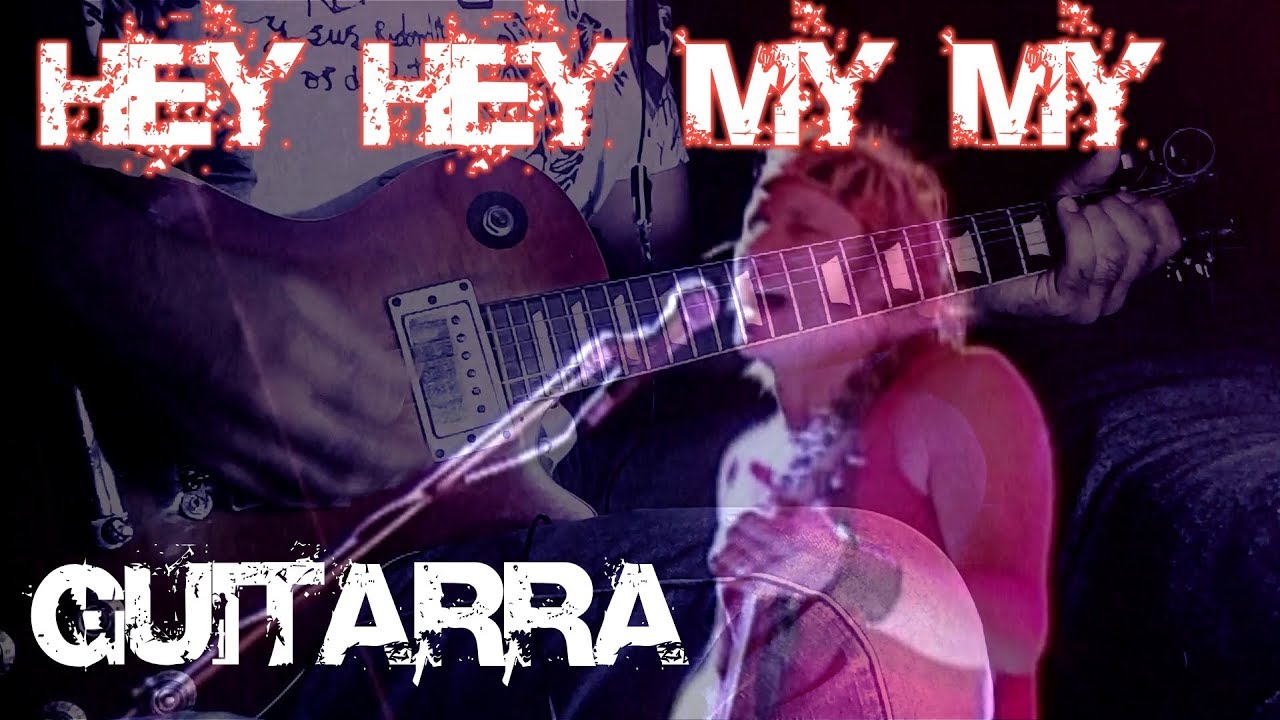 Hey Hey My My || La Renga || Cover Guitarra HD