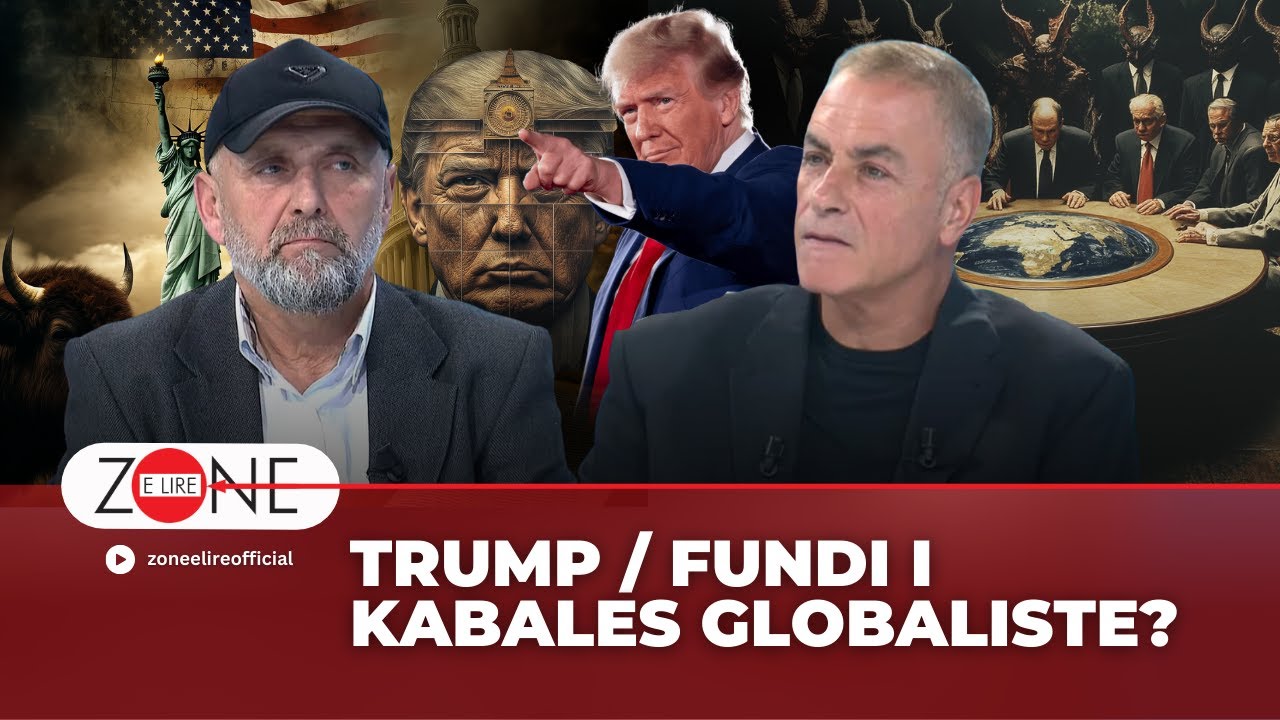 Trump / Fundi i Kabales Globaliste? – Alfred Cako | Zone e Lire
