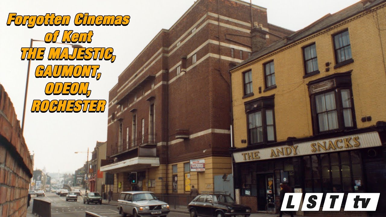 Discovering the Forgotten Cinemas of Kent, UK - The Odeon in Rochester | LST Studios