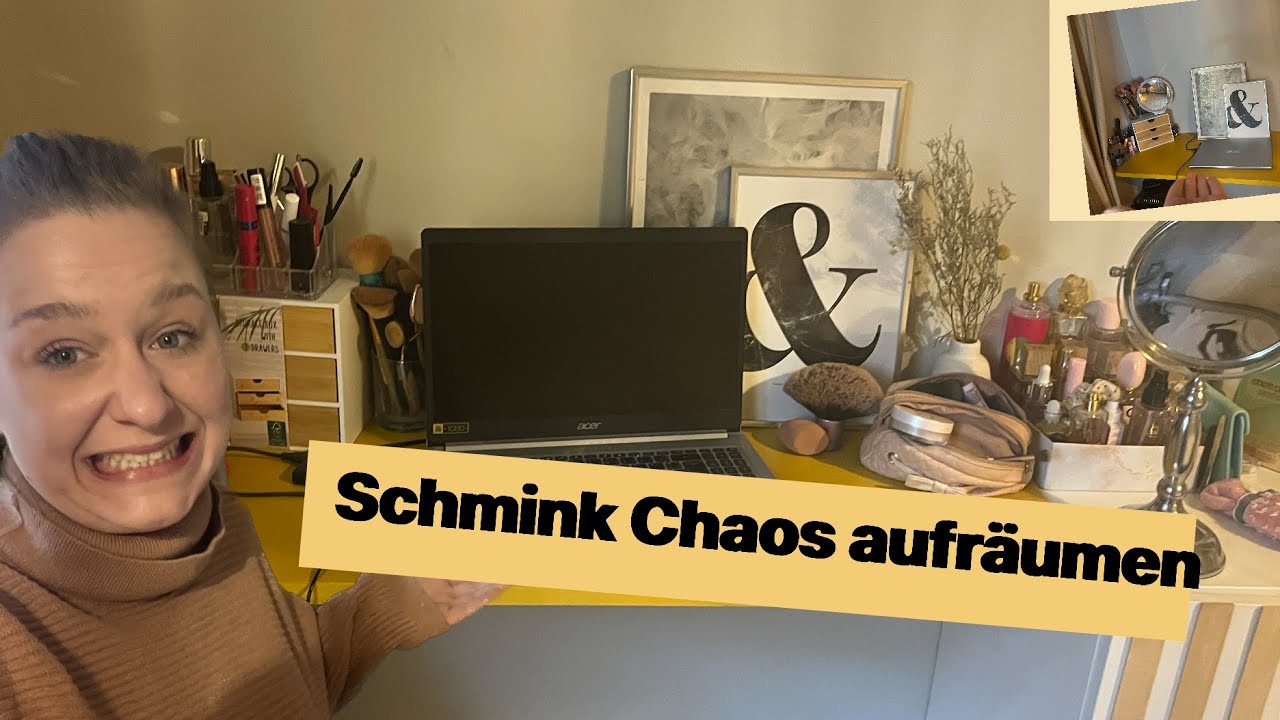 Schminktisch aufräumen und ausmisten