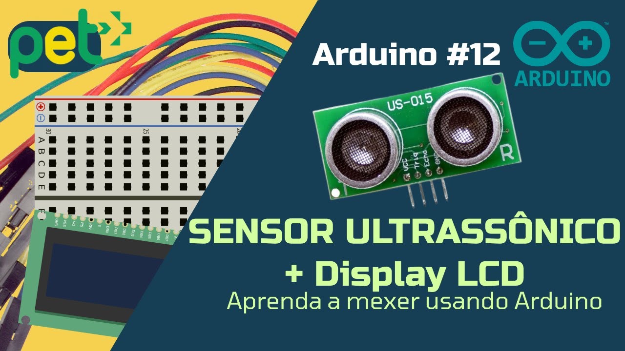 Arduino Sensor Ultrassônico + Display LCD