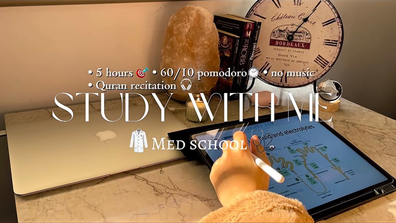 Study With Me 5 hours with Quran Recitation 🎧🏫 | 60/10 pomodoro - MED SCHOOL 🥼[ THE GUS ]