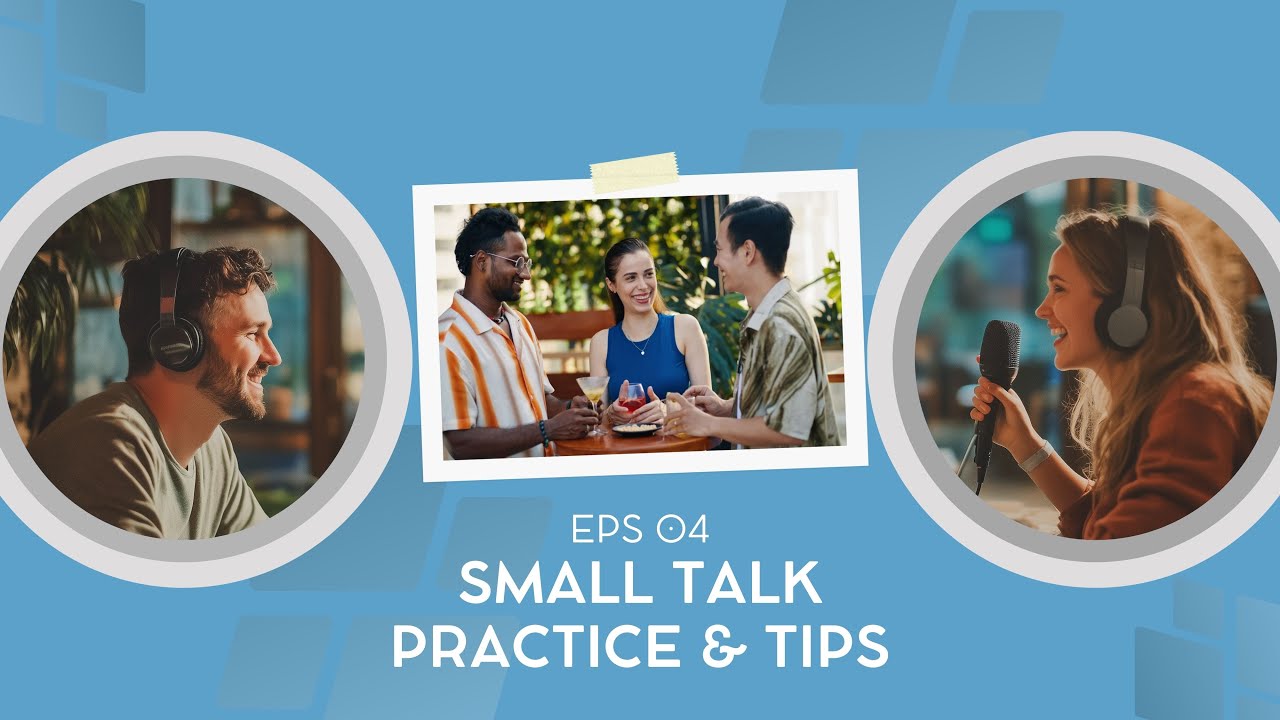 Small Talk Practice & Tips for Beginners | Speak English with Confidence