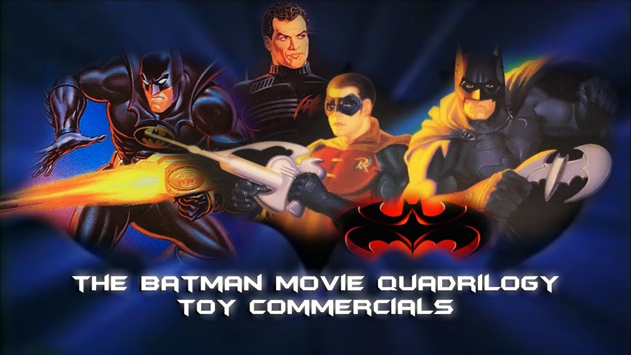 The Batman Movie Quadrilogy Toy Commercials (1989-1998)