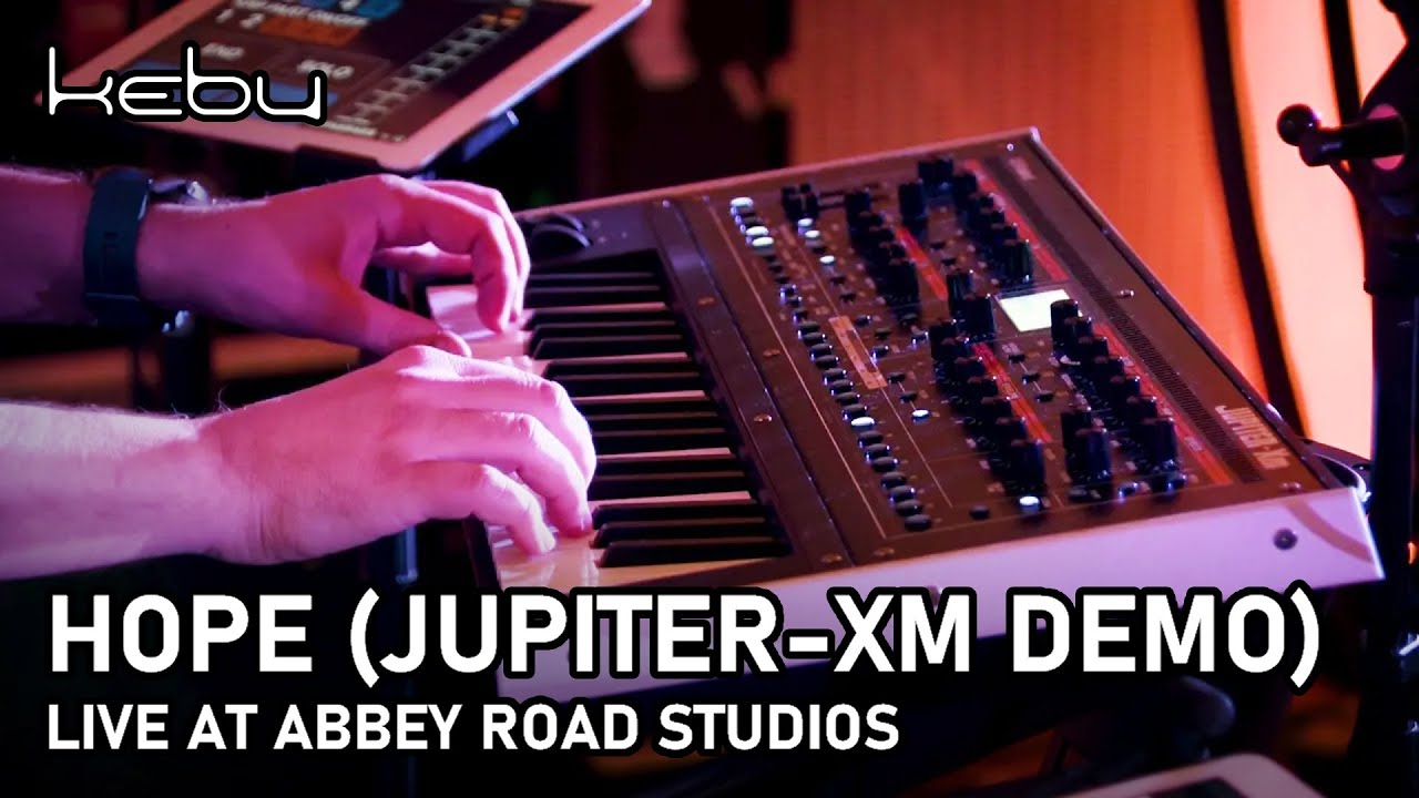 Kebu - Hope (Roland JUPITER-Xm demo live at Abbey Road Studios)