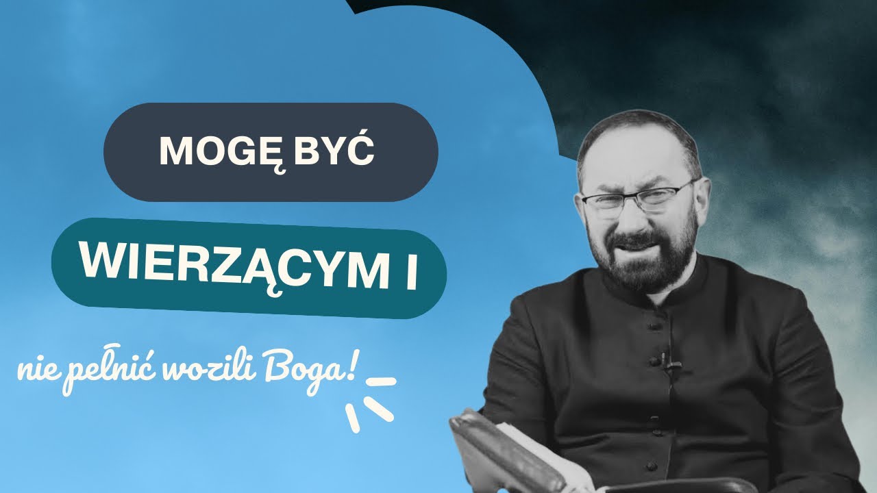 Co to znaczy pełnić wolę Boga? Ks. Rafał Jarosiewicz 