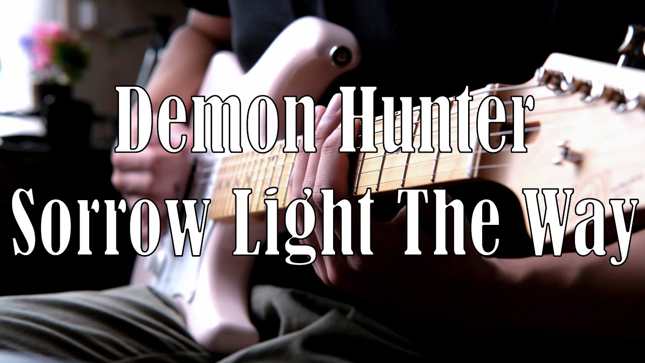 Demon Hunter - Sorrow Light The Way (Guitar Cover)