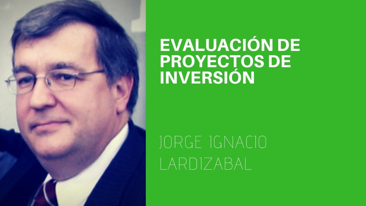 Evaluación de Proyectos de Inversión