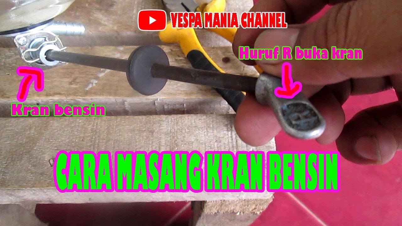 Tutorial atau cara masang kran bensin motor vespa