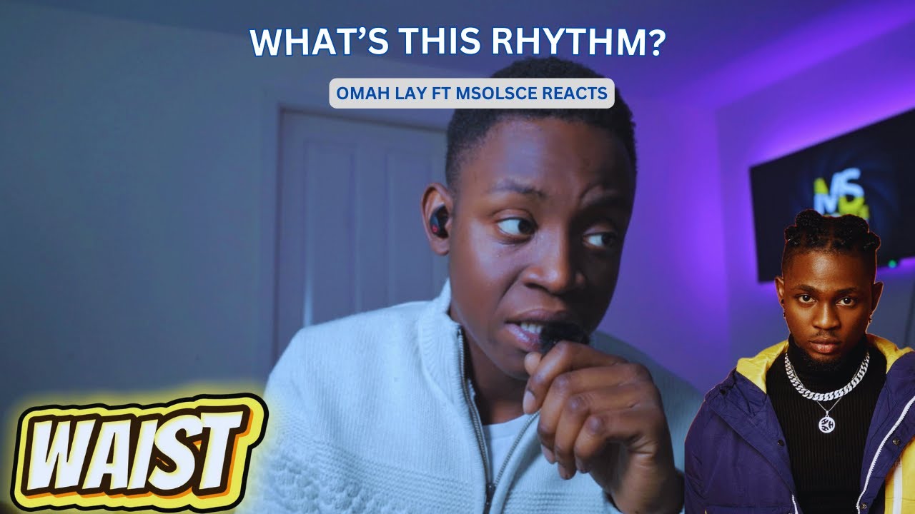 VIBEZ REVIEW EP 110: Omah Lay – WAIST | This Song Got Me FEELING TYPE