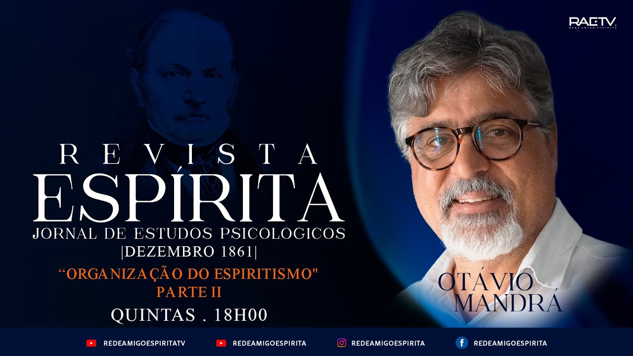 #230 REVISTA ESPÍRITA - “Organização do Espiritismo 2ª parte