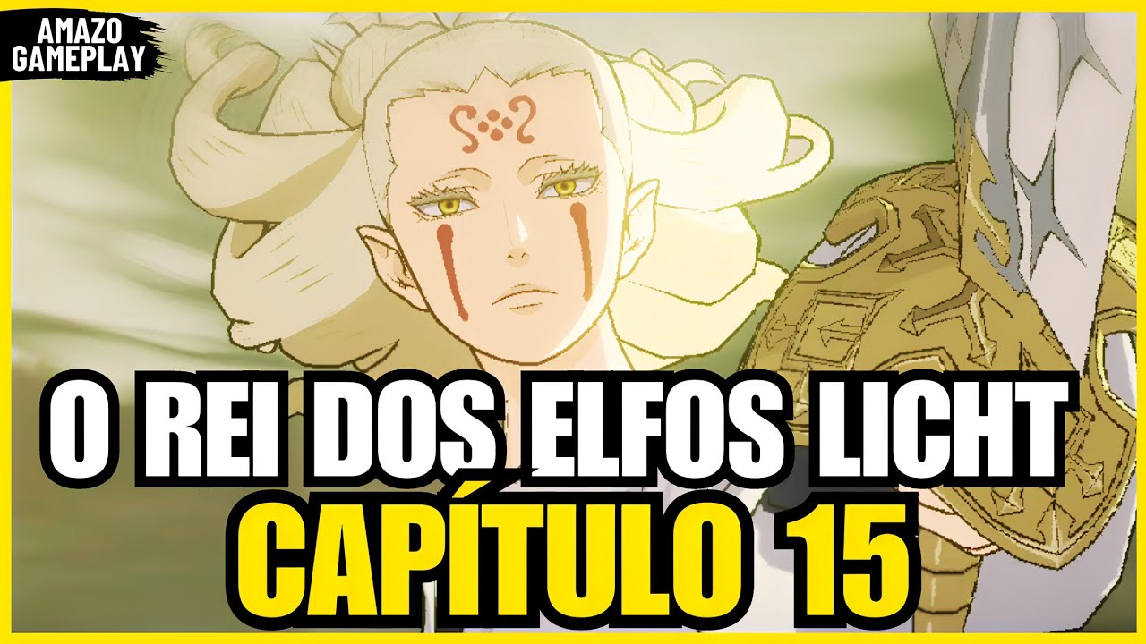 MODO HISTÓRIA CAPÍTULO 15! O REI DOS ELFOS LICHT - Black Clover Mobile