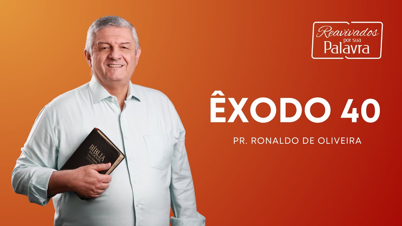 REAVIVADOS - ÊXODO 40