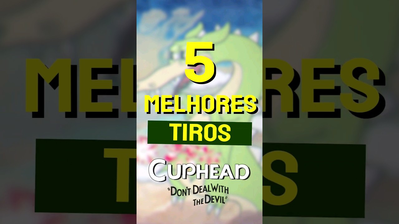 Os 5 MELHORES TIROS de CUPHEAD | Rankeando #cuphead #games