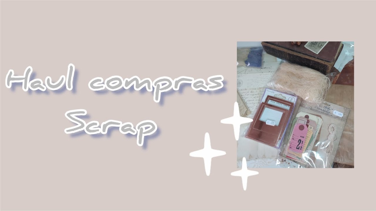 Haul de compras con novedades para mí en tiendas de scrap.