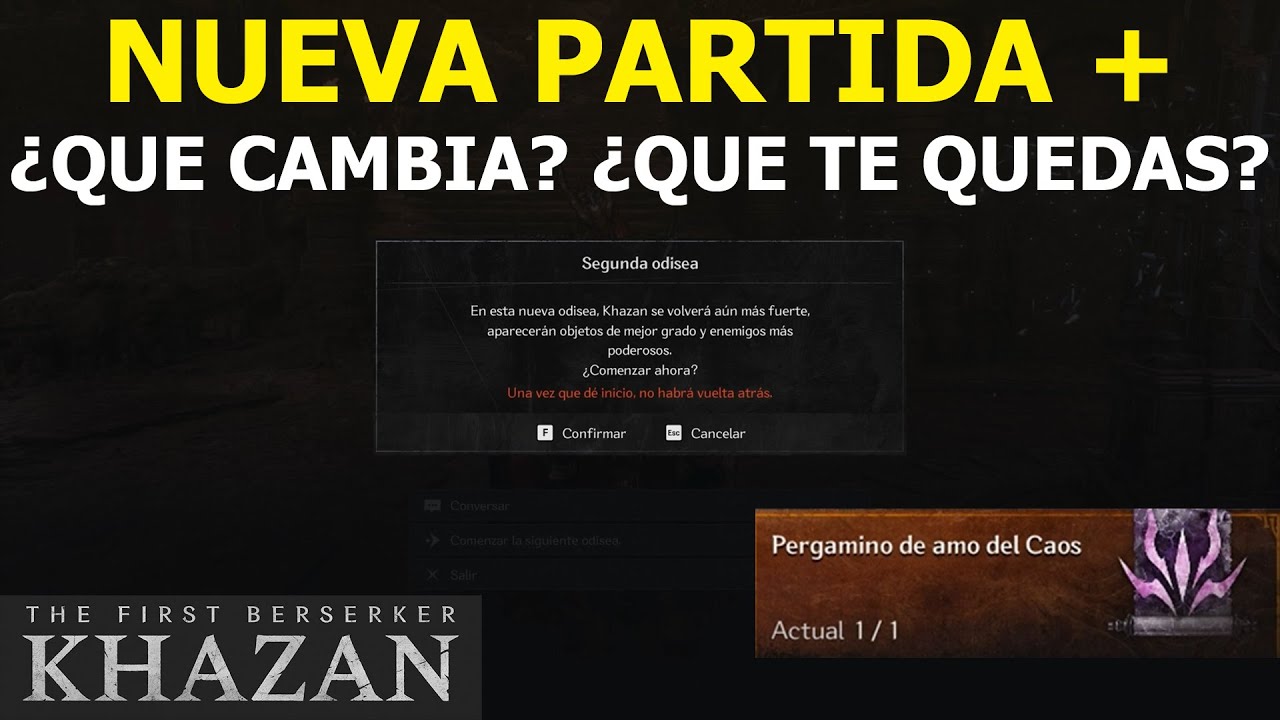 The first berserker Khazan NUEVA PARTIDA MAS ¿que cambia? ¿que te quedas?