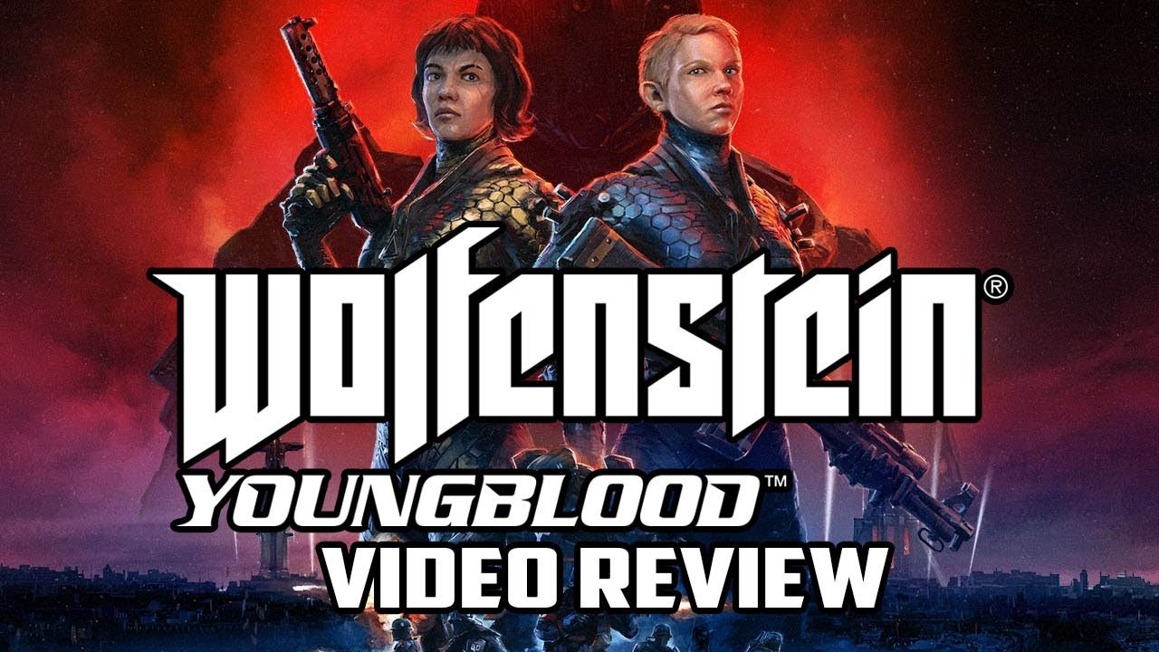 Wolfenstein: Youngblood Review