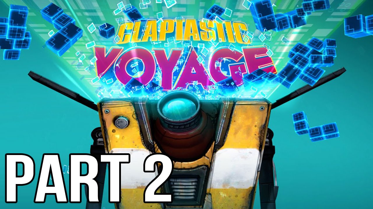 Borderlands The Pre Sequel - Claptastic Voyage DLC Gameplay Walkthrough Part 2