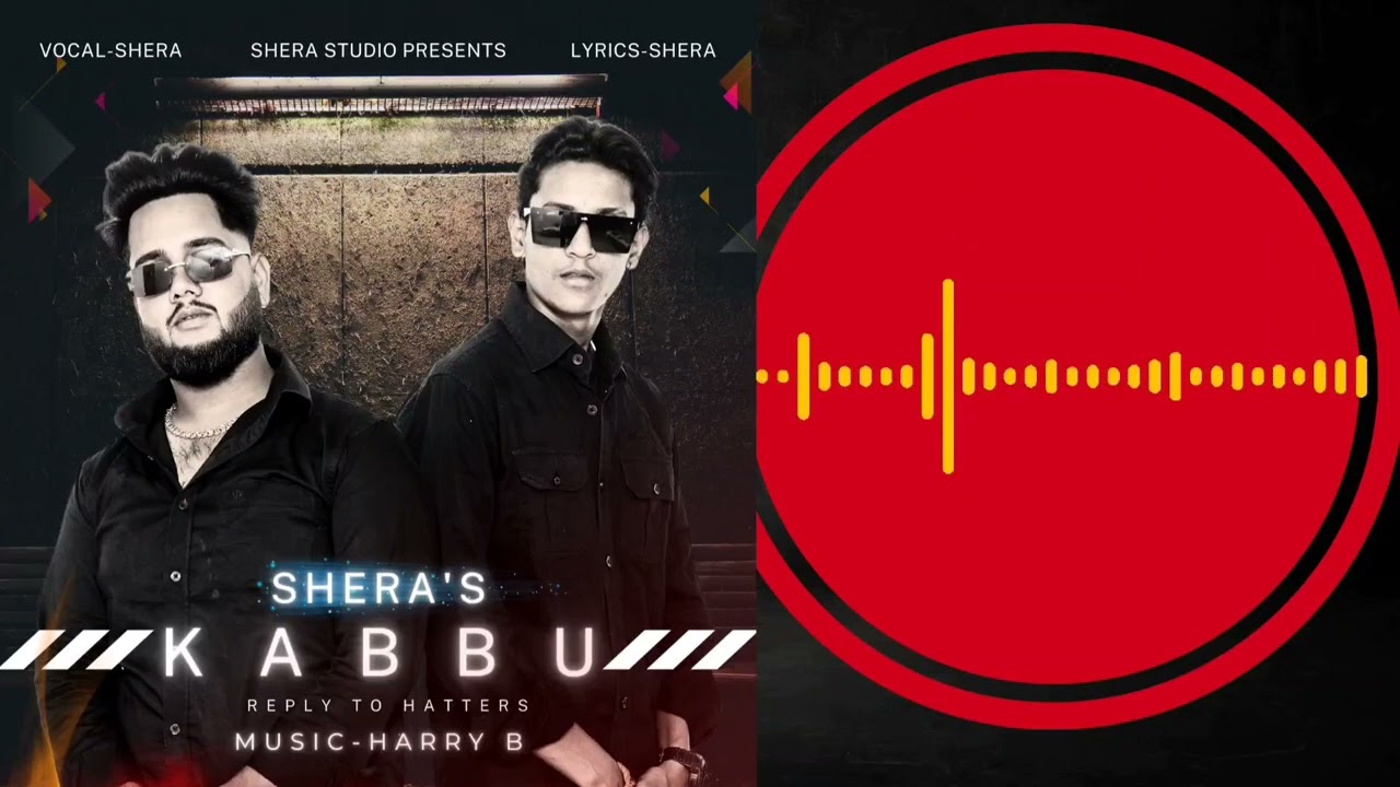 Kabbu || Shera Basrai || Harry B Studio