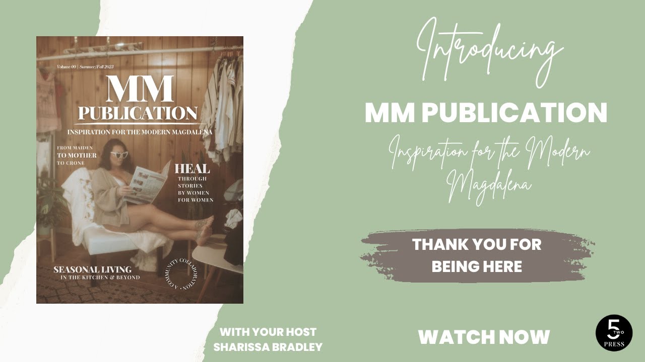 Introducing MM Publication: Inspiration for the Modern Magdalena