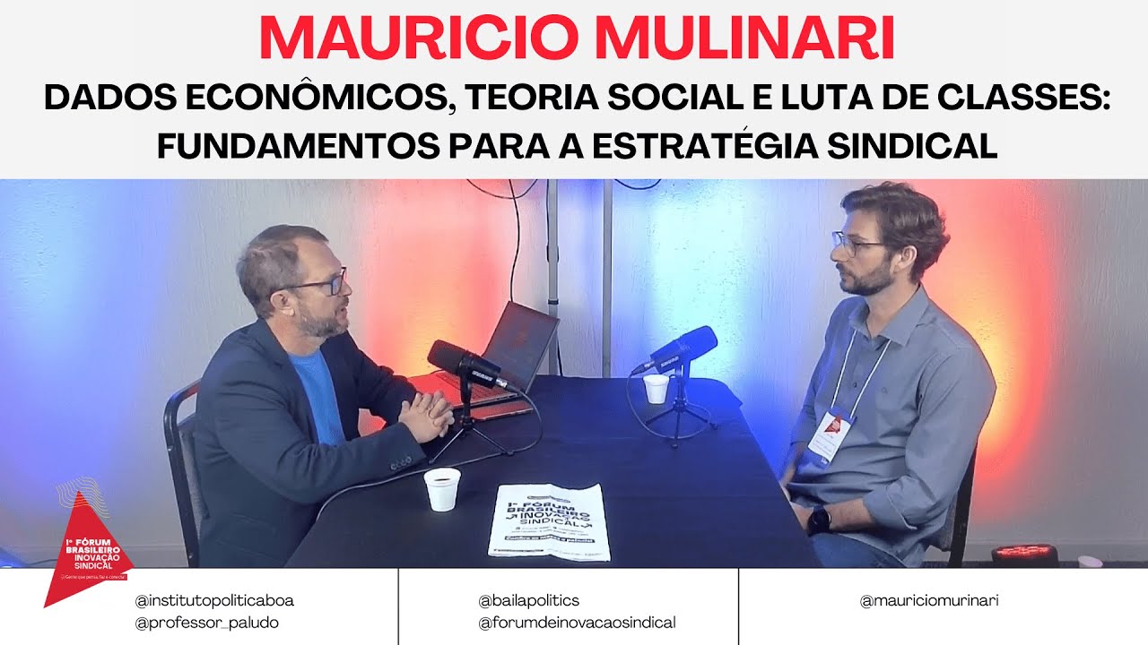 Mauricio Mulinari - Fundamentos para a estratégia sindical