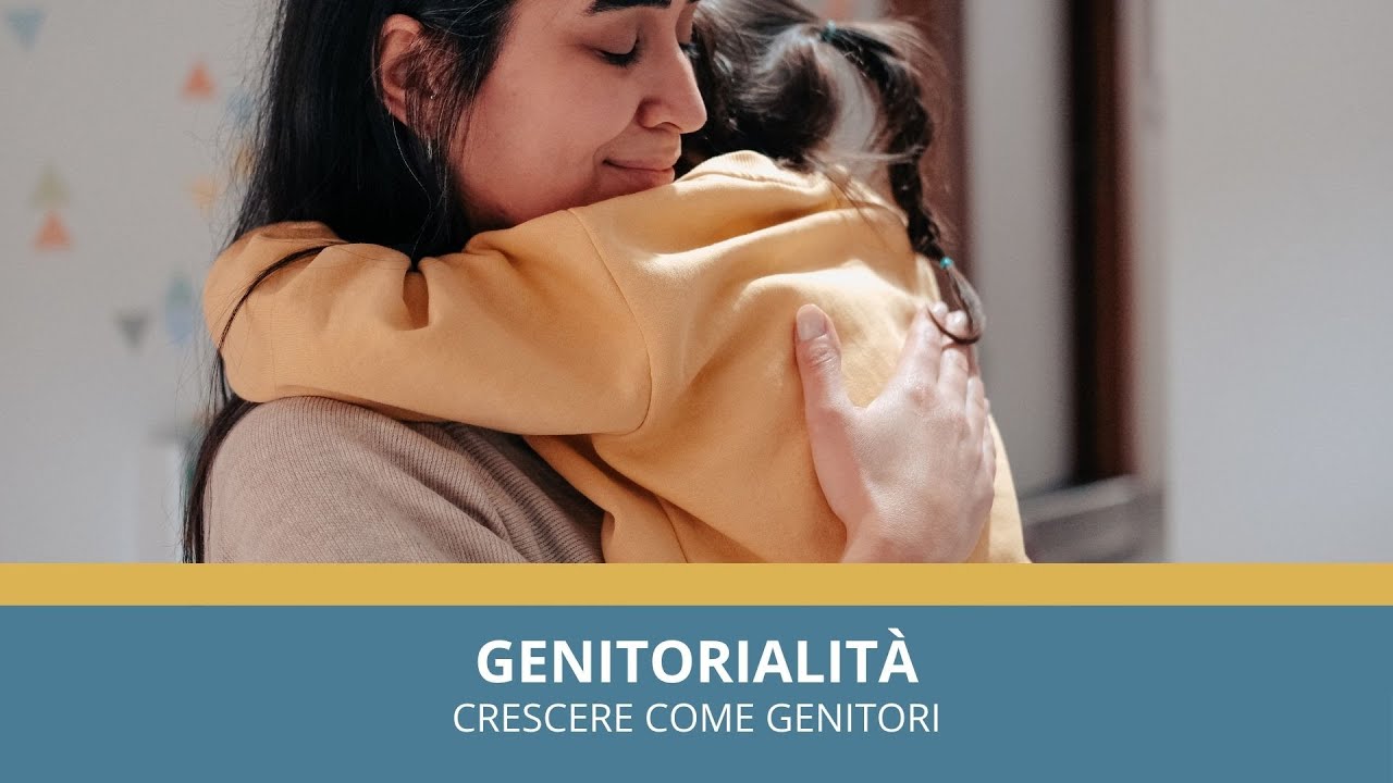 Sostegno alla genitorialit&agrave;: crescere come genitori per aiutare i figli a crescere.