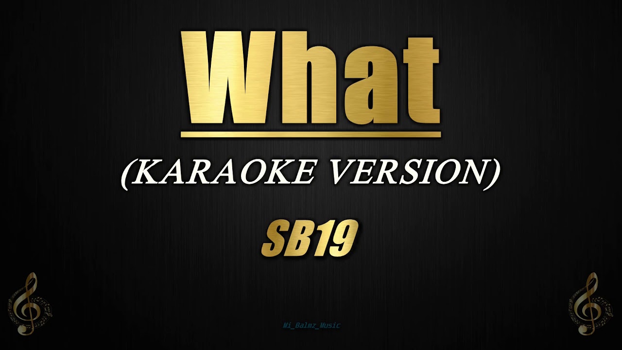 What - SB19 (Karaoke/Instrumental) (Band Version)