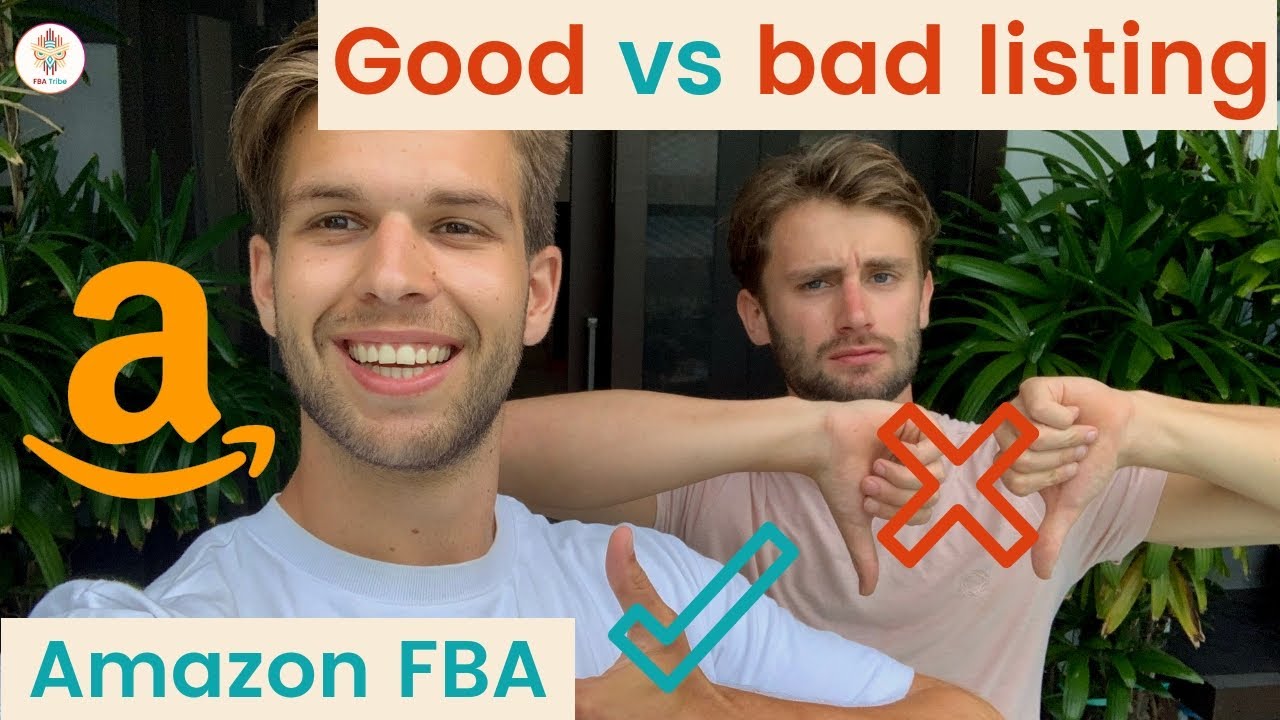 Good vs bad listing - How to make your Amazon FBA listing outperform your competitors!?!