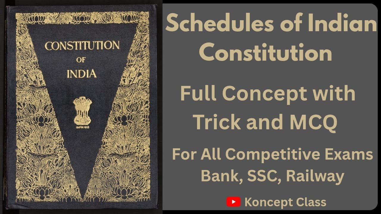 Schedules of Indian Constitution | Full concept, Tricks to remember and MCQ in 15 minutes. 
