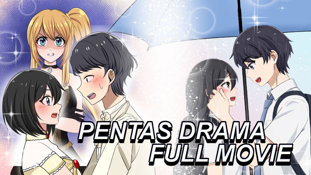 PENTAS DRAMA FULL MOVIE - Drama Animasi Sekolah SMA