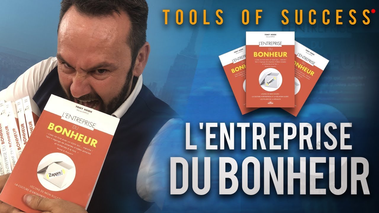 L'entreprise du Bonheur - la success story de Zappos - Le livre à donner en Entreprise
