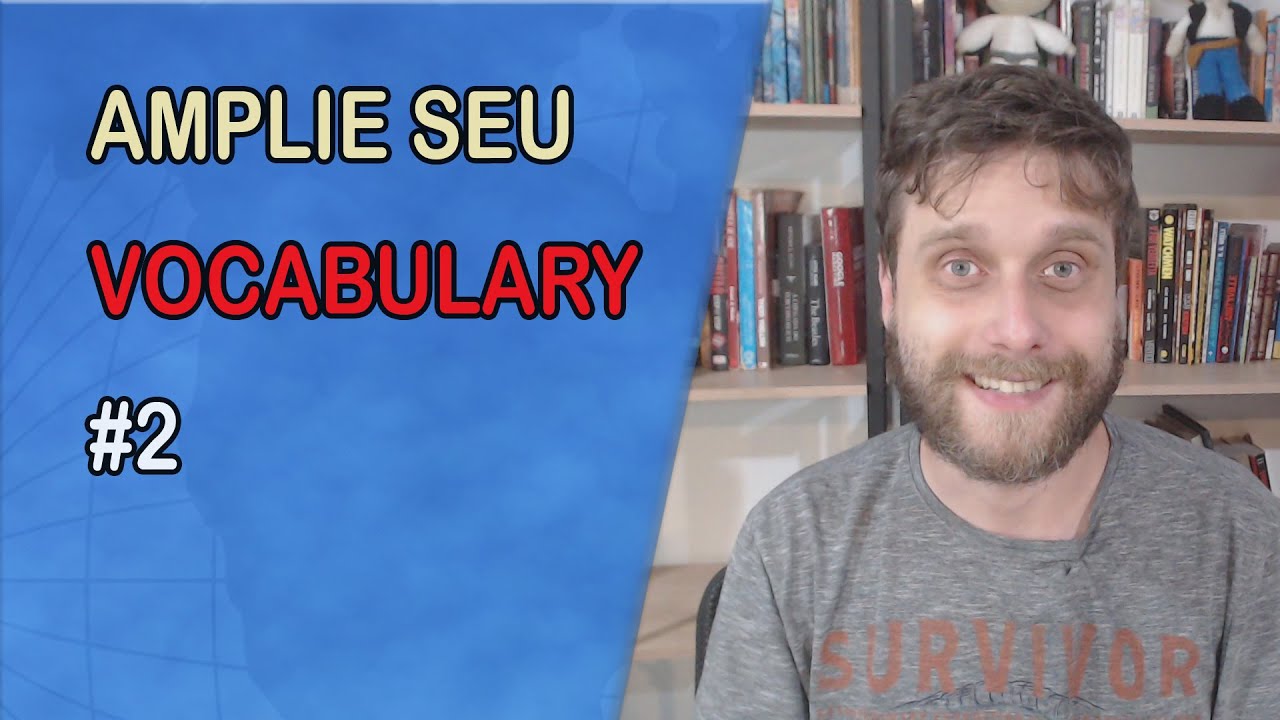 Amplie seu vocabulário em inglês #2