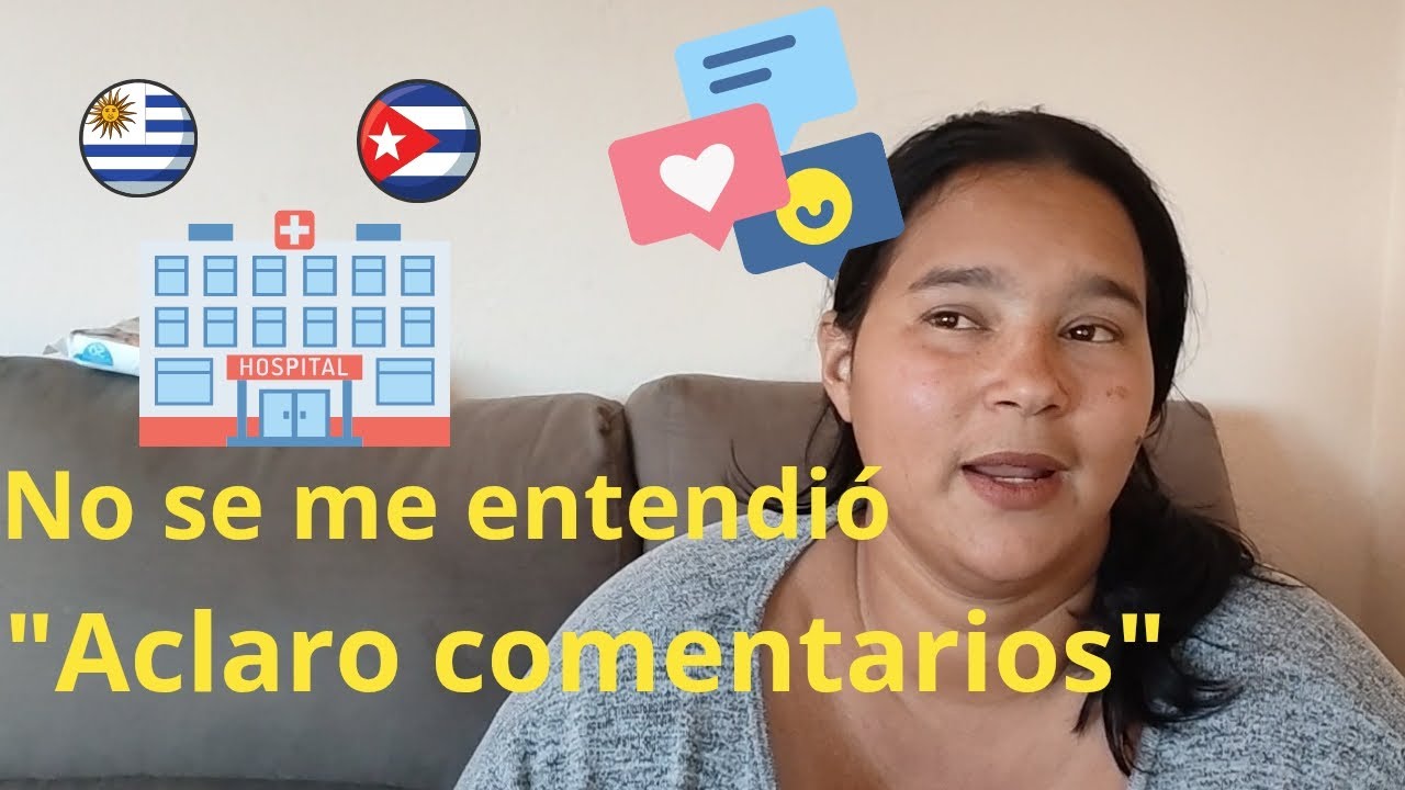 💫Respondo comentarios sobre mi video de la salud en Uruguay 🇺🇾/No se me entendió 🏥