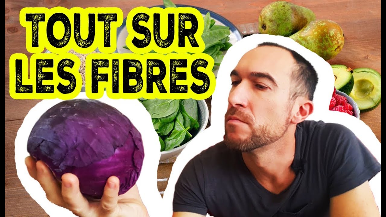 FIBRES ALIMENTAIRES : pourquoi en consommer TOUS LES JOURS