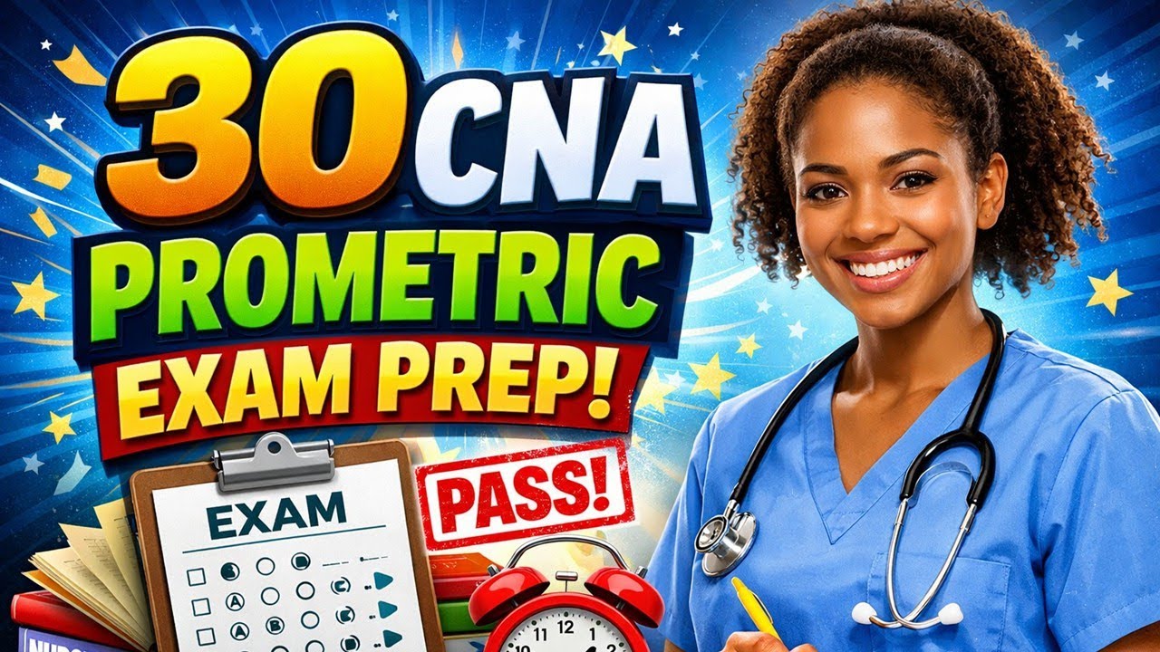 30 CNA PROMETRIC EXAM PREP TEST 2026