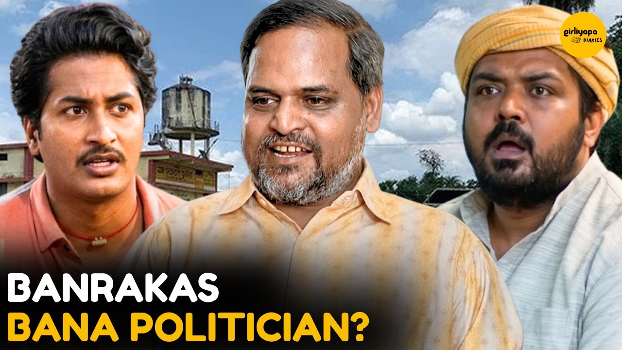 Banrakas Bana Politician ? || Panchayat || Girliyapa Diaries