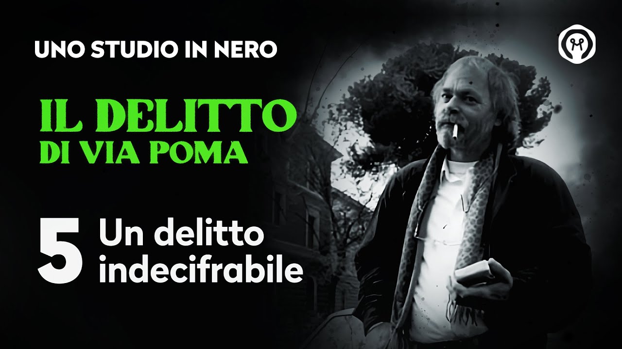 Il delitto di via Poma  - Un delitto indecifrabile