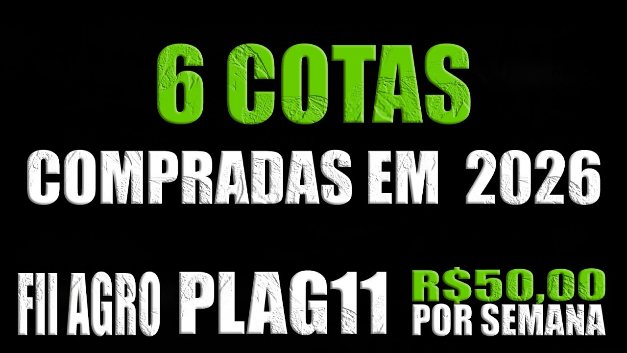R$50,00 por Semana - Investindo na Prática FII Agro PLAG11 - Capítulo 7 #plag11