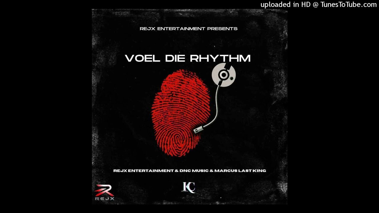 Voel die Rhythm (feat. Marcus Last King & DNC Music)