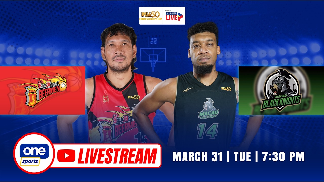 LIVE: SAN MIGUEL vs MACAU | PBA SEASON 50 COMMISSIONER&rsquo;S CUP | MARCH 31, 2026